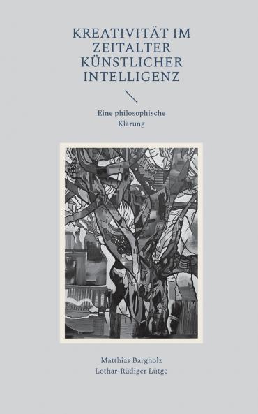 Kreativität im Zeitalter Künstlicher Intelligenz