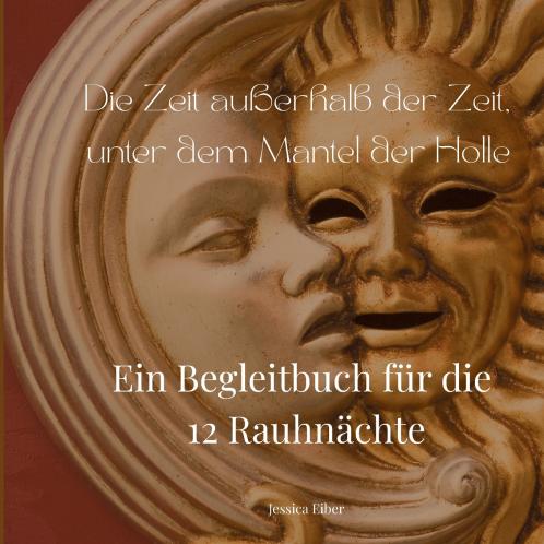 Die Zeit außerhalb der Zeit unter dem Mantel der Holle
