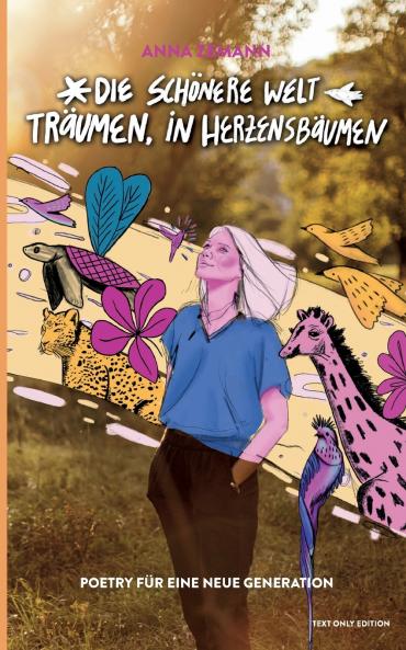 Die schönere Welt träumen in Herzensbäumen