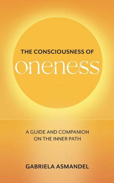 The Consciousness of Oneness