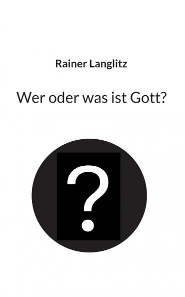 Wer oder was ist Gott?