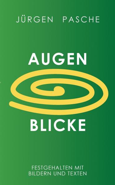 Augen Blicke