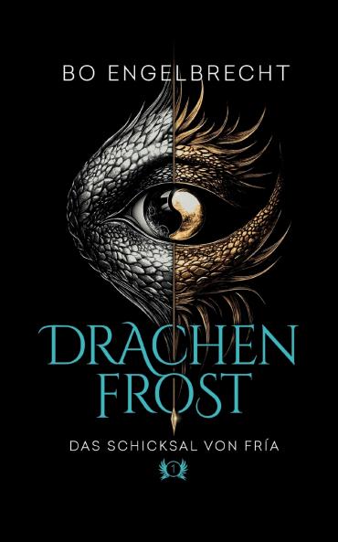 Drachenfrost - das Schicksal von Fría (1)