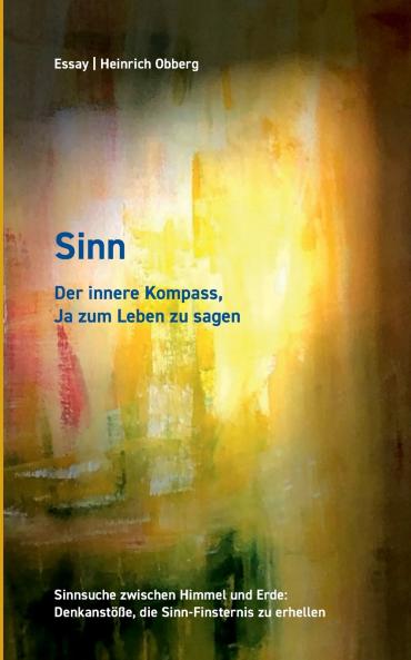 Sinn  Der innere Kompass Ja zum Leben zu sagen