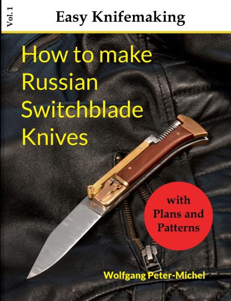How to make Russian Switchblade Knives