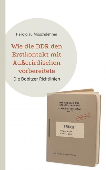 Wie die DDR den Erstkontakt mit Außerirdischen vorbereitete