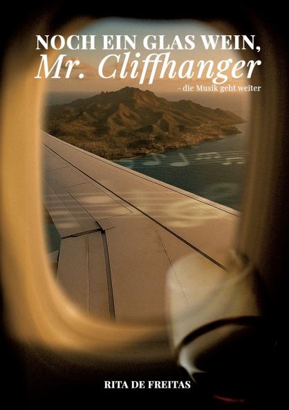 Noch ein Glas Wein Mr. Cliffhanger