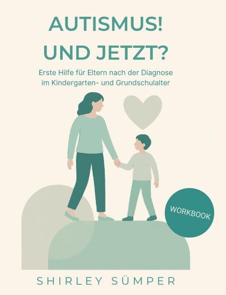 Autismus! Und jetzt?