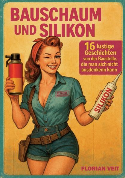 Bauschaum und Silikon