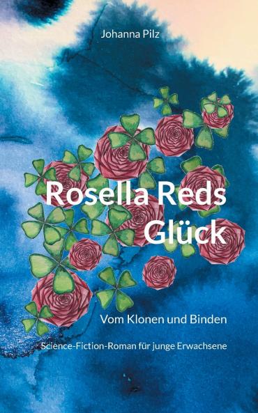 Rosella Reds Glück