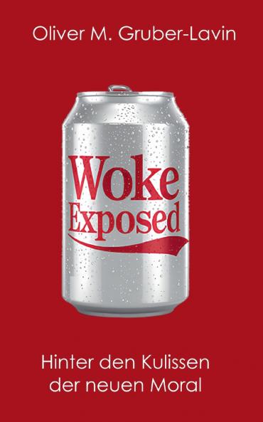 Woke Exposed