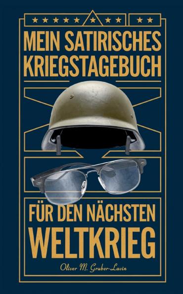 Mein Satirisches Kriegstagebuch