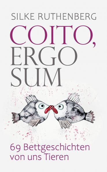 Coito ergo sum
