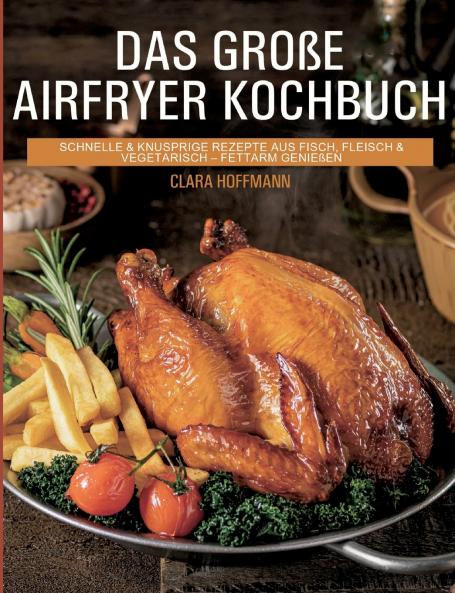 Das große Airfryer Kochbuch
