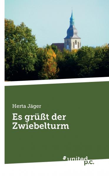 Es grüßt der Zwiebelturm