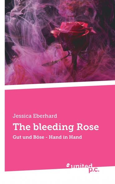 The bleeding Rose