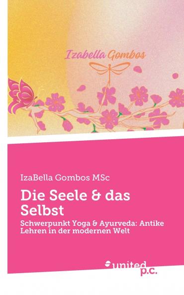Die Seele & das Selbst