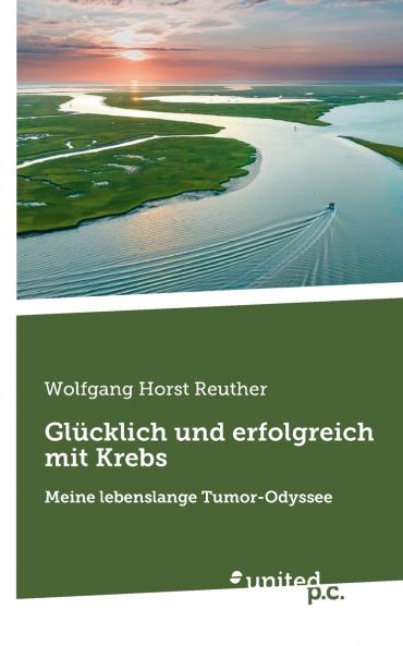 Glücklich und erfolgreich mit Krebs