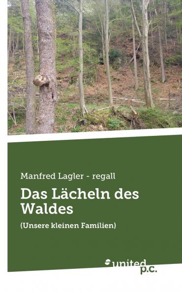 Das Lächeln des Waldes