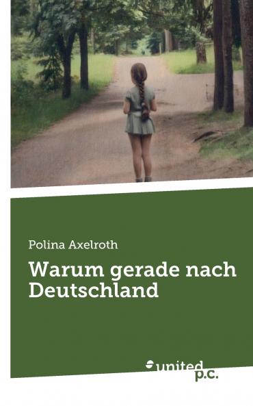 Warum gerade nach Deutschland