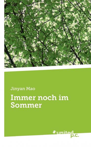 Immer noch im Sommer