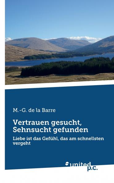 Vertrauen gesucht Sehnsucht gefunden