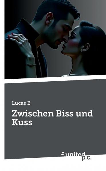 Zwischen Biss und Kuss
