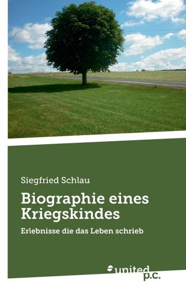 Biographie eines Kriegskindes