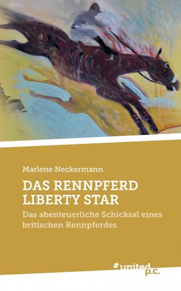 DAS RENNPFERD LIBERTY STAR