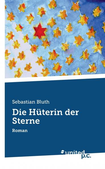 Die Hüterin der Sterne