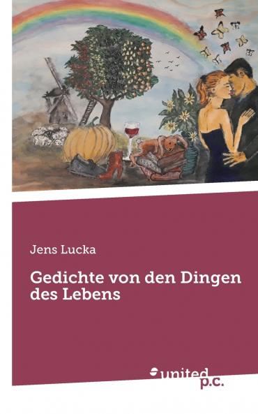 Gedichte von den Dingen des Lebens