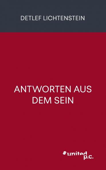 Antworten aus dem Sein