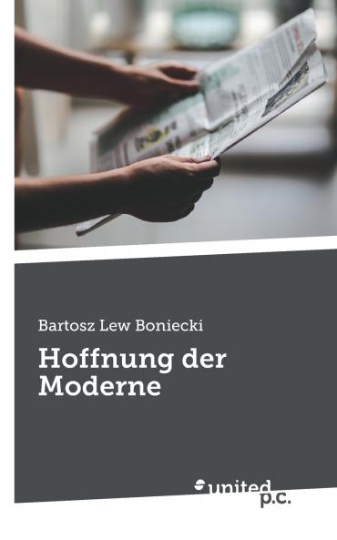 Hoffnung der Moderne