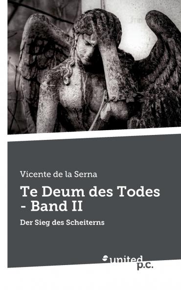 Te Deum des Todes - Band II