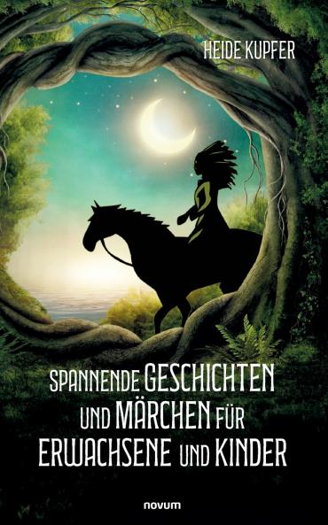 Spannende Geschichten und Märchen für Erwachsene und Kinder