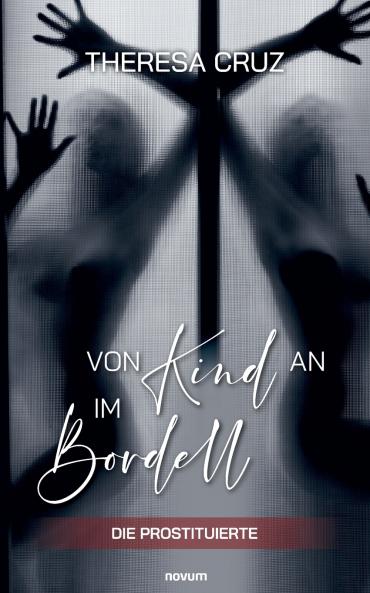 Von Kind an im Bordell