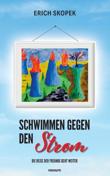 Schwimmen gegen den Strom - Die Reise der Freunde geht weiter