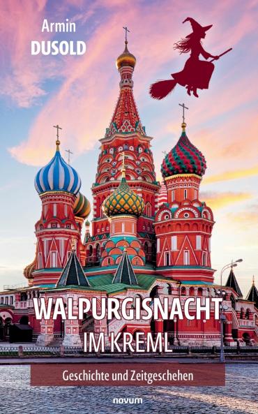 Walpurgisnacht im Kreml