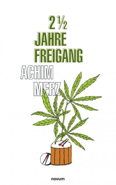 2 1/2 Jahre Freigang
