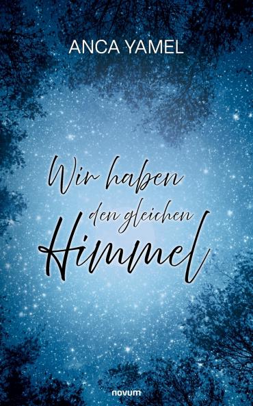 Wir haben den gleichen Himmel