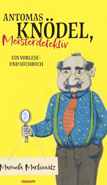 Antomas Knödel Meisterdetektiv