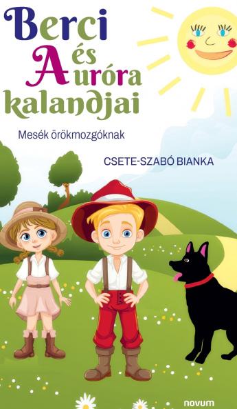 Berci és Auróra kalandjai