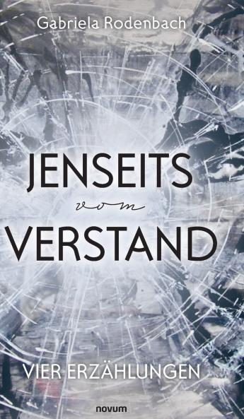 Jenseits vom Verstand