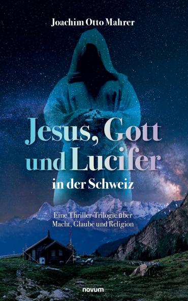 Jesus Gott und Lucifer in der Schweiz