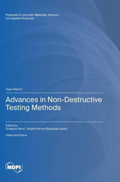 Advances in Non-Destructive Testing Methods