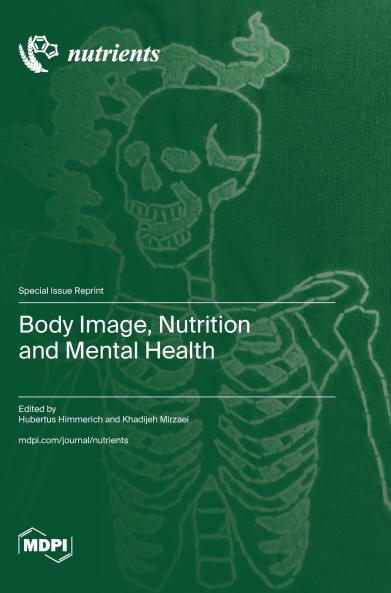 Body Image Nutrition and Mental Health