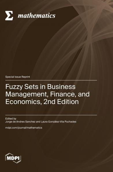 Fuzzy Sets in Business Management Finance and Economics 2nd Edition