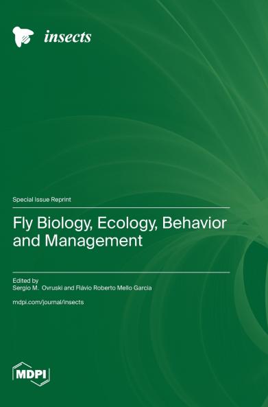 Fly Biology Ecology Behavior and Management