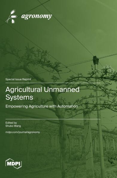 Agricultural Unmanned Systems
