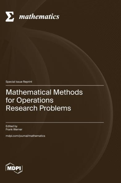 Mathematical Methods for Operations Research Problems